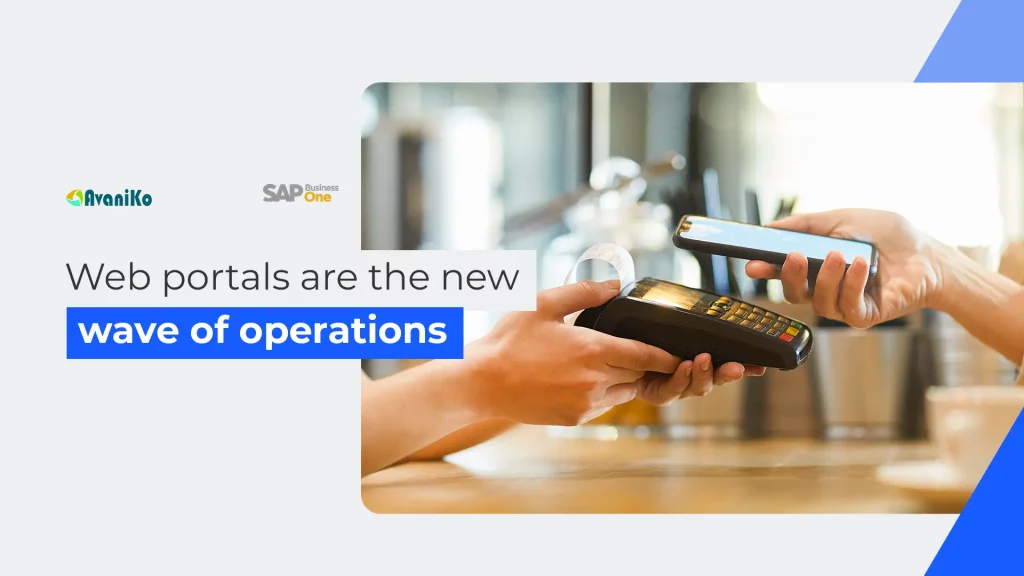 Web portals are the new wave of operations