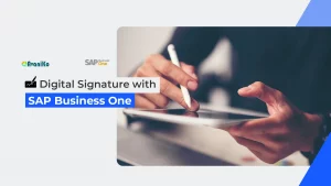 Digital Signature with SAP Business One