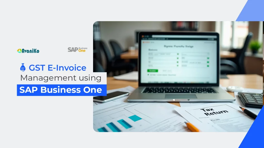 CST E lnvcice Management using SAP Business One