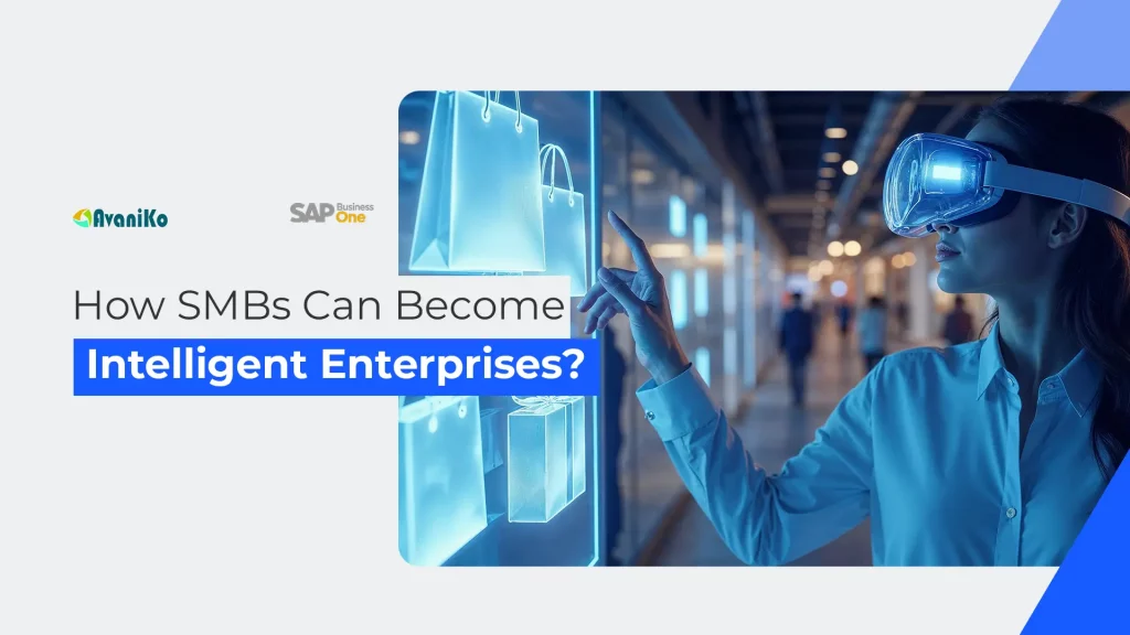 How SMBs Can Become Intelligent Enterprises