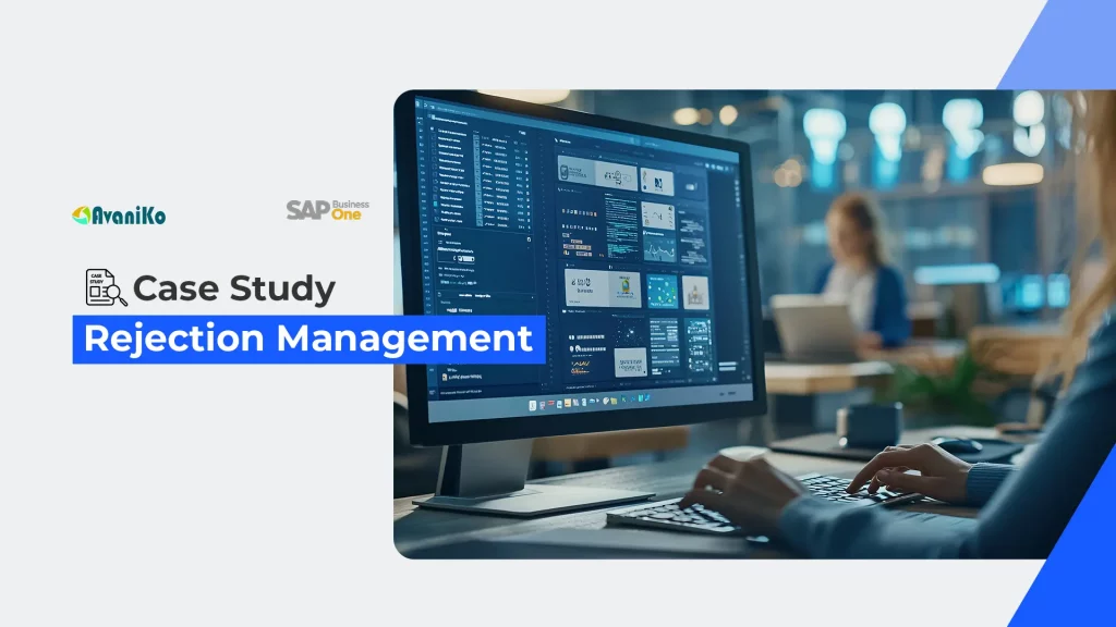 Case StudyRejection Management