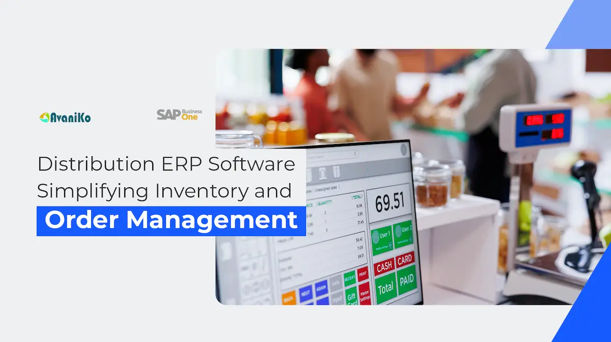 Distribution ERP Software: Simplifying Inventory and Order Management